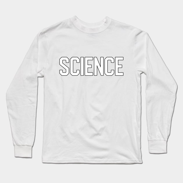 SCIENCE Animal House Style White Long Sleeve T-Shirt by TheBadNewsB